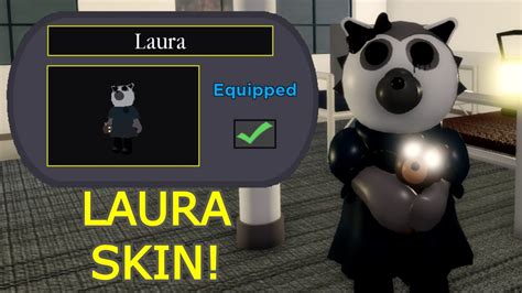 How To Get THE LAURA SKIN In PIGGY Roblox YouTube