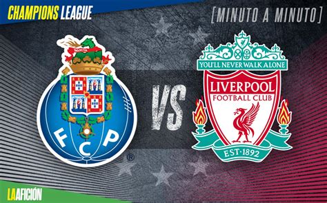 Porto Vs Liverpool En Vivo Partido De Fase De Grupos De La Uefa Grupo