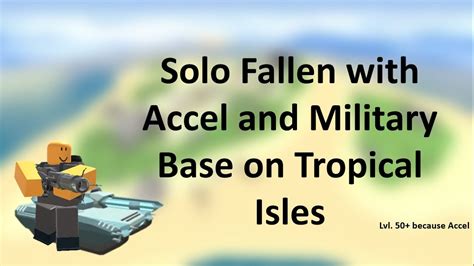 Solo Fallen Strat With Accel And Mili Base On Tropical Isles Tower