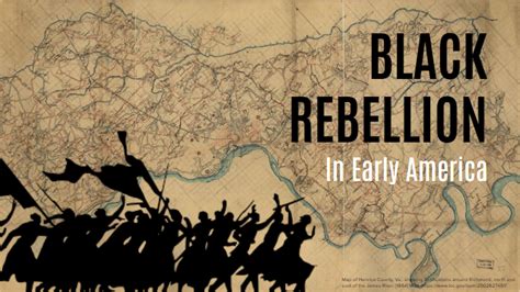 Black Rebellion In Early America Virtual Program Preservation Virginia