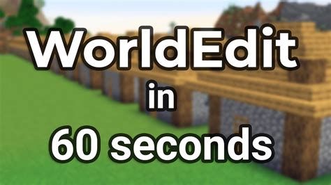 WorldEdit Tutorial How To Use WorldEdit In 60 Seconds Absolute Basics