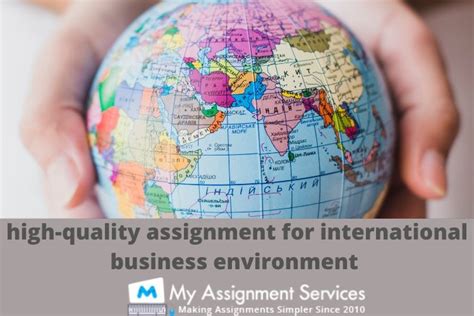 International Business Environment Assignment Help By Phd Experts