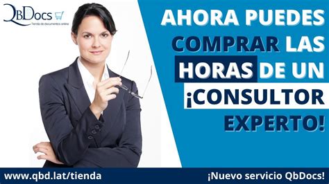 Horas De Consultor Experto Nuevo Servicio Qbdocs Te Lo Contamos Todo