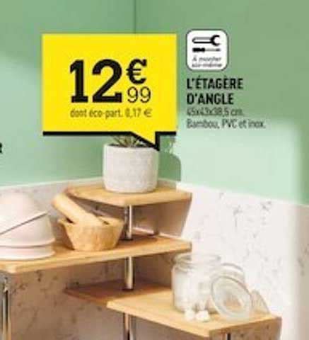 Promo L Tag Re D Angle Chez Centrakor Icatalogue Fr