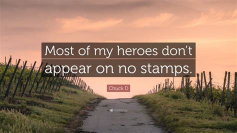 Top 80 Chuck D Quotes (2025 Update) - QuoteFancy