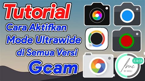 Cara Aktifkan Mode Ultrawide Di Semua Versi Gcam Mudah Dan Simpel Tes