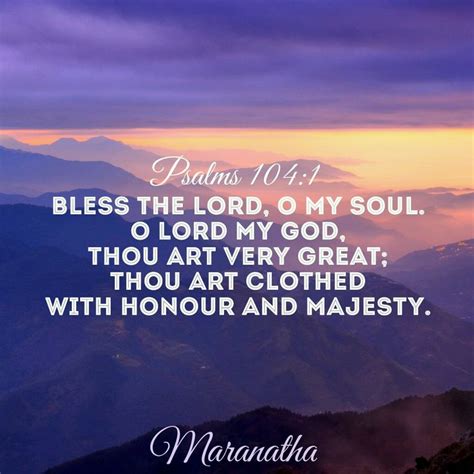 Psalms Kjv Bless The Lord O My Soul O Lord My God Thou Art