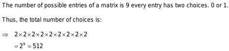 The Number Of All Possible Matrices Of Order 3×3 With Each Entry 0 Or 1