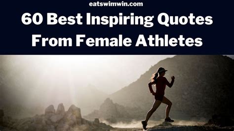 60 Best Inspiring Quotes From Female Athletes