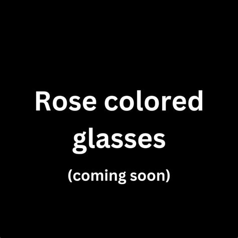 Brianna Musco Rose Colored Glasses Lyrics Genius Lyrics