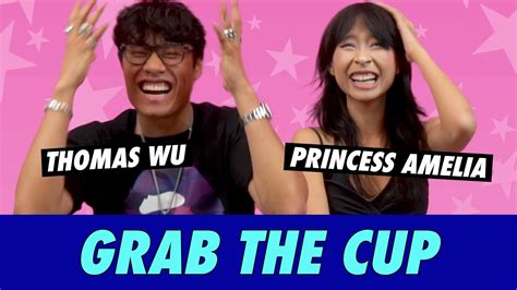 Princess Amelia V Thomas Wu Grab The Cup Youtube