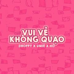 L I B I H T Vui V Kh Ng Qu O Droppy Umie H Lyricvn