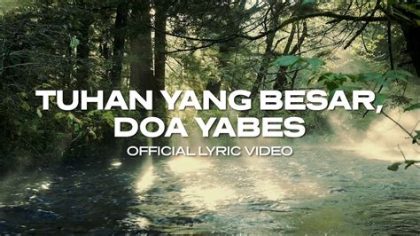 Sari Simorangkir Tuhan Yang Besar Doa Yabes Medley Official Lyric