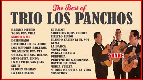 Trio Los Panchos The Best Of Trio Los Panchos Youtube