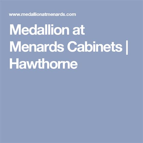 Medallion At Menards Cabinets Hawthorne Menards Cabinets Vanity