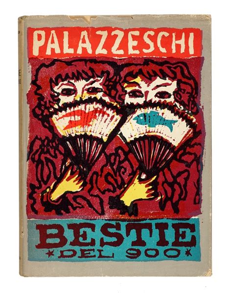 Palazzeschi Aldo Bestie Del Futurismo Letteratura Italiana Mino