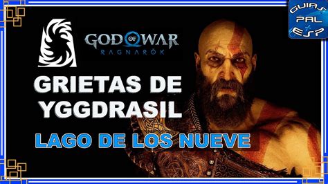 Grieta de Yggdrasil Lago de los Nueve Midgard GoW Ragnarök Guía