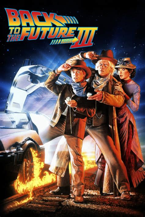 Back to the Future Part III (1990) - Cast & Crew — The Movie Database ...