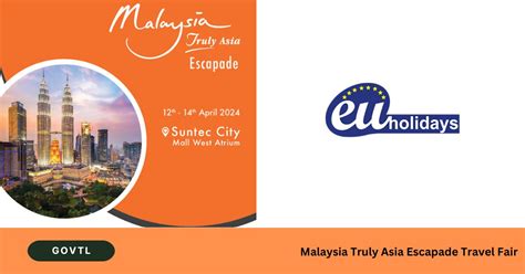 Malaysia Truly Asia Escapade Travel Fair