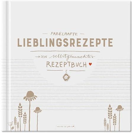 DIY Rezeptbuch Zum Selberschreiben Meine Lieblingsrezepte Modernes