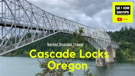 Cascade Locks Oregon Youtube