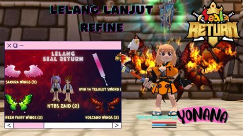 Seal Return Lelang 26 Sep 2022 And Refine Volcano Wings Xg Youtube