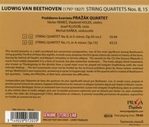 Ludwig Van Beethoven String Quartet No 15 Op 132 String Quartet No 16 Op 135 Prazak Quartet