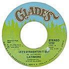 FUNKY TONES Latimore Let S Straighten It Out 7 Glades