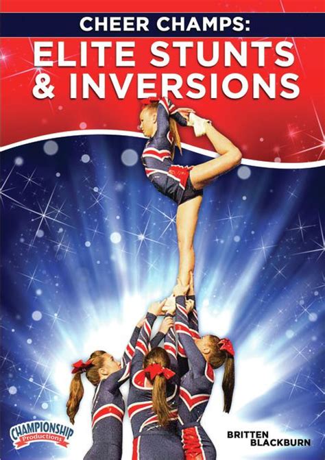 Cheer Champs: Elite Stunts and Inversions - Cheerleading -- Championship Productions, Inc.