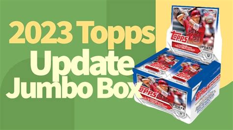 2023 Topps Update Jumbo Box New Release YouTube