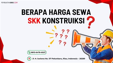 Biaya Pembuatan Skk Konstruksi Terbaru Pembuatan Skk