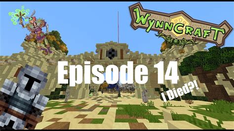 Failing In The Desert Wynncraft Episode Youtube