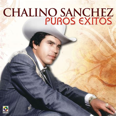 Puros Xitos Lbum De Chalino S Nchez Apple Music