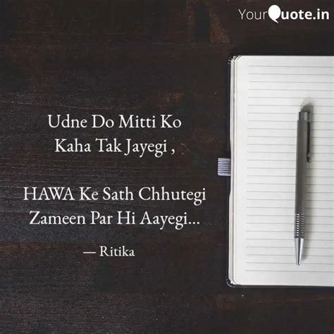 Udne Do Mitti Ko Ka Quotes Writings By Ritika Gupta YourQuote