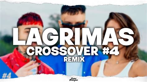 LAGRIMAS CROSSOVER 4 REMIX Big One BM Tini Juany Bidegain