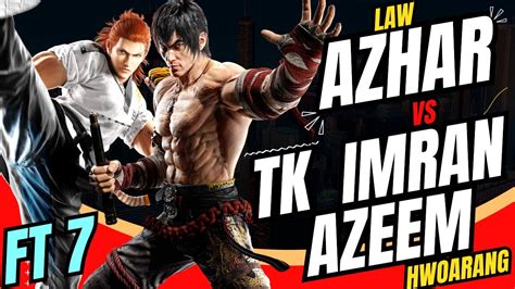 Tekken 7 Marshall Law Azhar VS Tk Imran Azeem Hwoarang Most