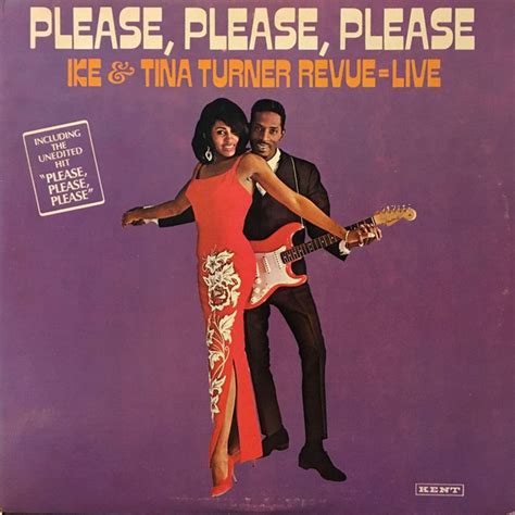 Ike & Tina Turner Revue – Please, Please, Please - Ike & Tina Turner ...