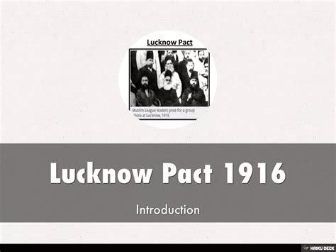 Lucknow Pact 1916 Ppt