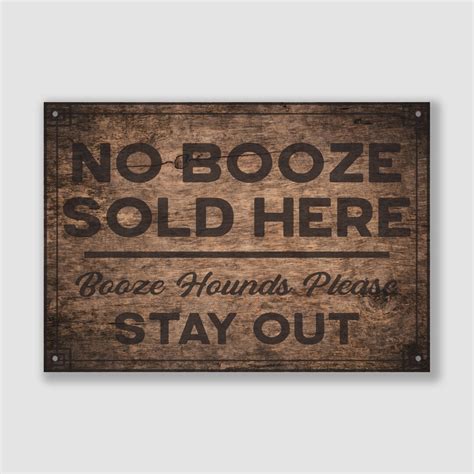 No Booze Sold Here Speakeasy Beer Beer Sign Prohibition Etsy