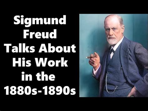 Sigmund Freud Remastered Audio Of His Psychology Work Schooltube