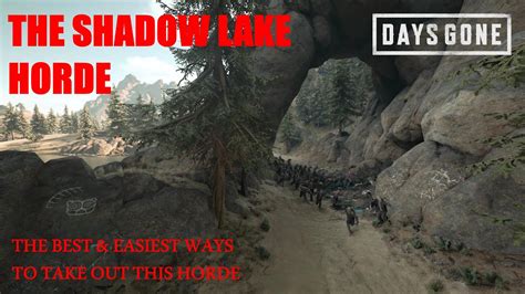 Days Gone The Shadow Lake Horde The Best And Easiest Ways To Take Out