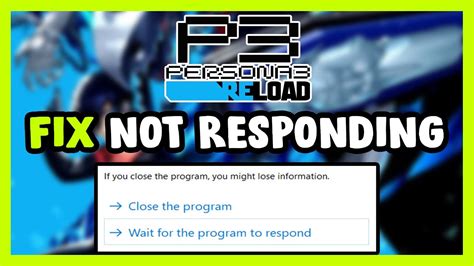 How To Fix Persona Reload Not Responding Youtube