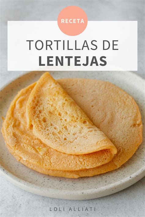 Tortillas De Lentejas Loli Alliati Receta Tortitas De Lentejas