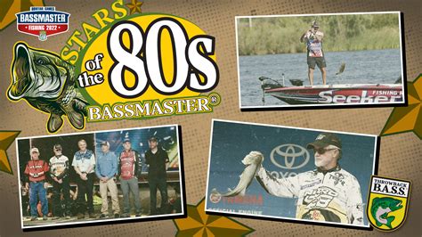 Bassmaster Stars Of The 80s