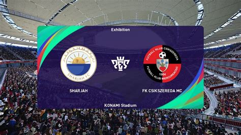 Al Sharjah Vs Fk Cs Kszereda Miercurea Ciuc Club