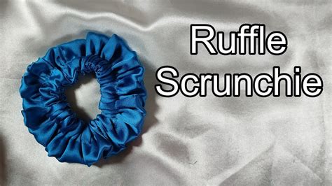 Ruffle Scrunchie Tutorial Scrunchies Diy YouTube