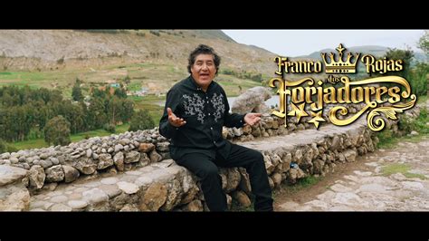 Ven A Mi Franco Rojas Y Los Forjadores 2023 Youtube