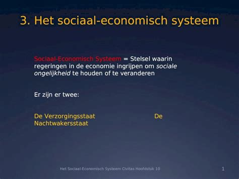 PPT 3 Het Sociaal Economisch Systeem Het Sociaal Economisch Systeem