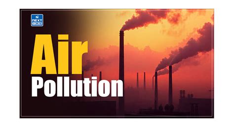 Air Pollution: Causes, Consequences, Control Measures & More