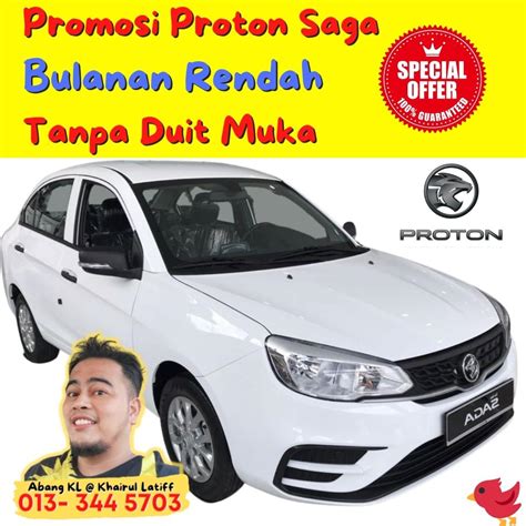 Harga Proton Saga Baru Bulanan Rendah Tanpa Duit Mukapromosi